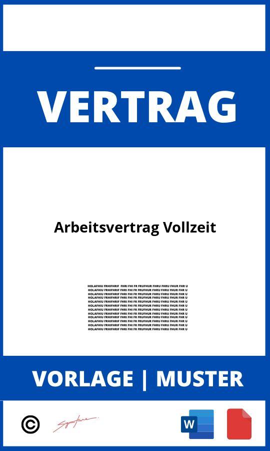 Arbeitsvertrag Vollzeit